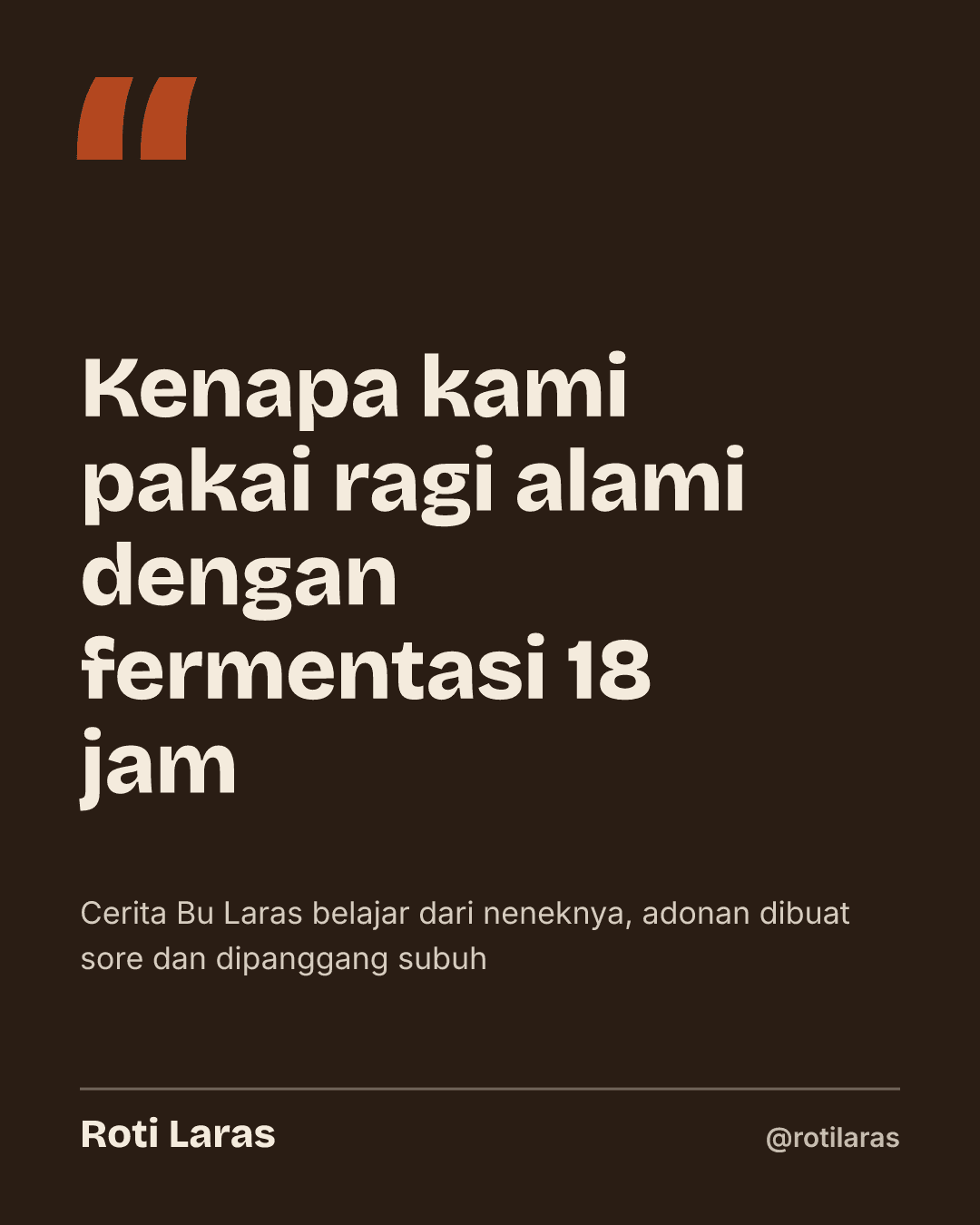 Templat kutipan — Cerita fermentasi 18 jam.